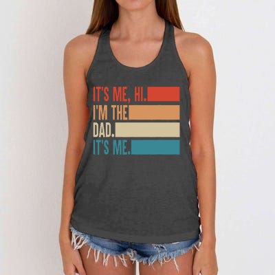 Its Me Hi Im The Dad Its Me Fathers Day Gift From Kids Women's Knotted Racerback Tank