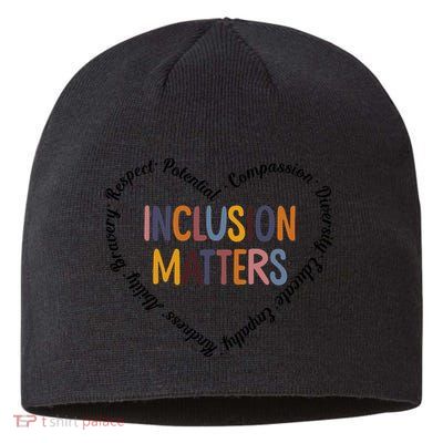 Inclusion Matters Heart Positive Diversity Kindness Matter Sustainable Beanie