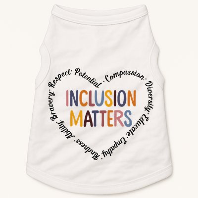 Inclusion Matters Heart Positive Diversity Kindness Matter Doggie Tank
