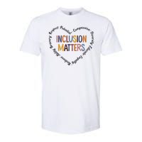 Inclusion Matters Heart Positive Diversity Kindness Matter Softstyle CVC T-Shirt