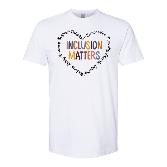 Inclusion Matters Heart Positive Diversity Kindness Matter Softstyle CVC T-Shirt