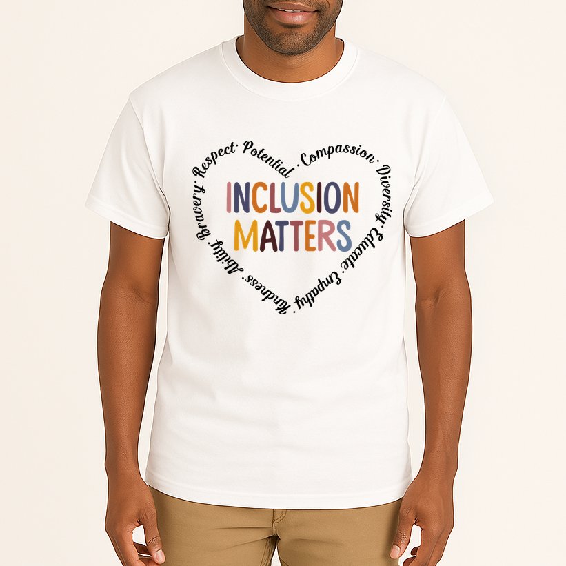 Inclusion Matters Heart Positive Diversity Kindness Matter Tall T-Shirt