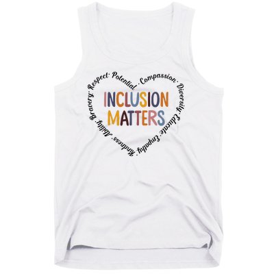 Inclusion Matters Heart Positive Diversity Kindness Matter Tank Top