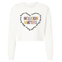 Inclusion Matters Heart Positive Diversity Kindness Matter Cropped Pullover Crew