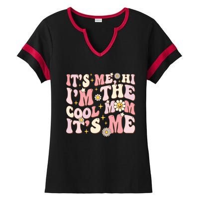 Its Me Hi Im The Cool Mom Its Me Mothers Day Flower Groovy Ladies Halftime Notch Neck Tee