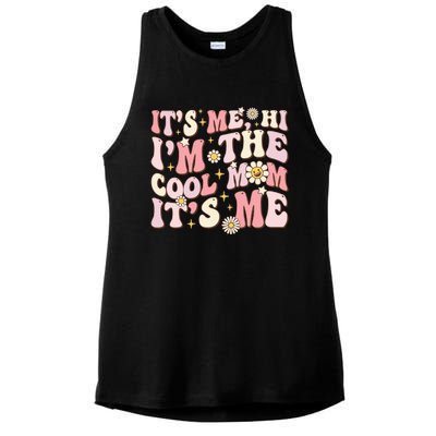 Its Me Hi Im The Cool Mom Its Me Mothers Day Flower Groovy Ladies PosiCharge Tri-Blend Wicking Tank