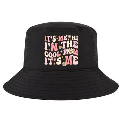 Its Me Hi Im The Cool Mom Its Me Mothers Day Flower Groovy Cool Comfort Performance Bucket Hat