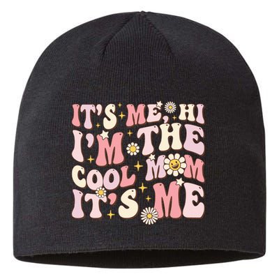 Its Me Hi Im The Cool Mom Its Me Mothers Day Flower Groovy Sustainable Beanie