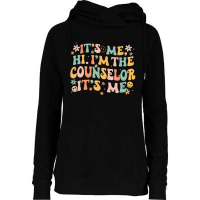 It's Me Hi I'm The Counselor It's Me Groovy Back To School Womens Funnel Neck Pullover Hood