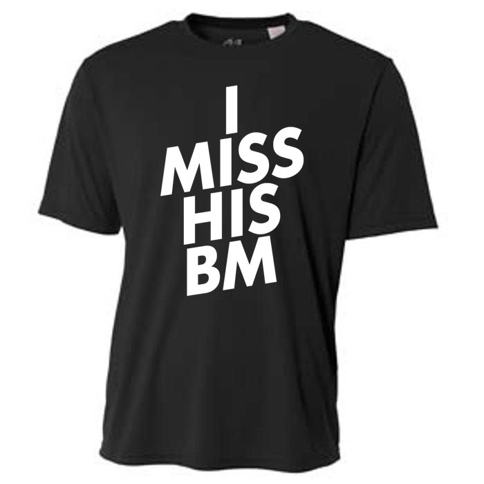 I Miss His BM Funny Cooling Performance Crew T-Shirt