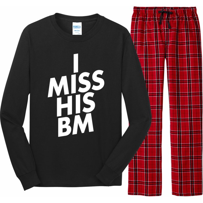 I Miss His BM Funny Long Sleeve Pajama Set