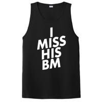 I Miss His BM Funny PosiCharge Competitor Tank