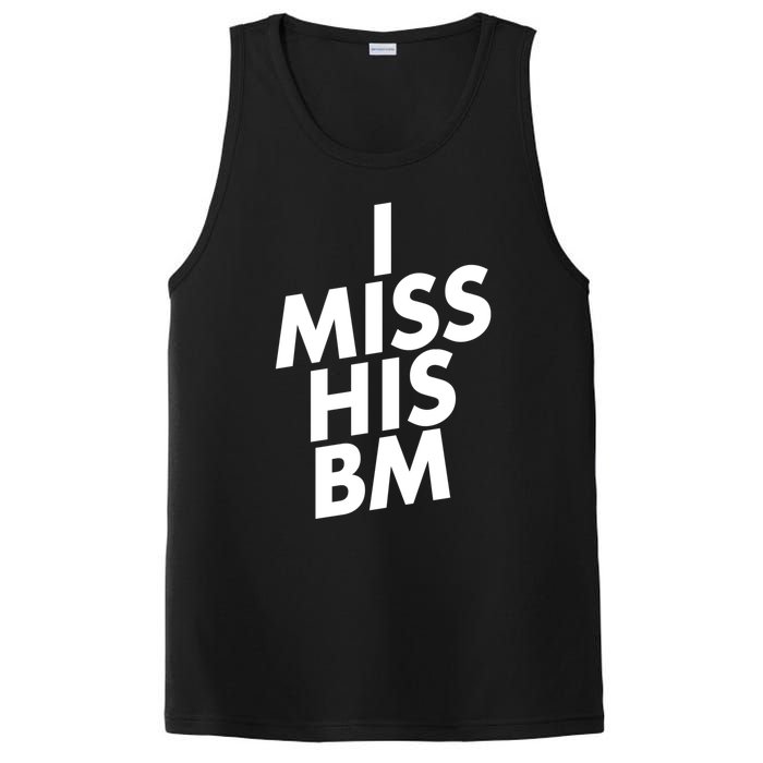 I Miss His BM Funny PosiCharge Competitor Tank