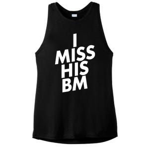 I Miss His BM Funny Ladies PosiCharge Tri-Blend Wicking Tank