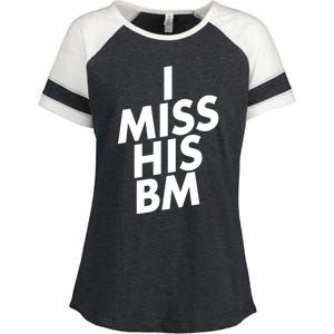 I Miss His BM Funny Enza Ladies Jersey Colorblock Tee