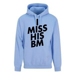 I Miss His BM Funny Unisex Surf Hoodie