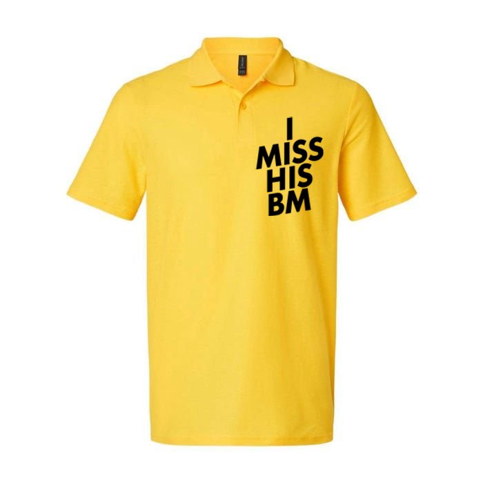 I Miss His BM Funny Softstyle Adult Sport Polo