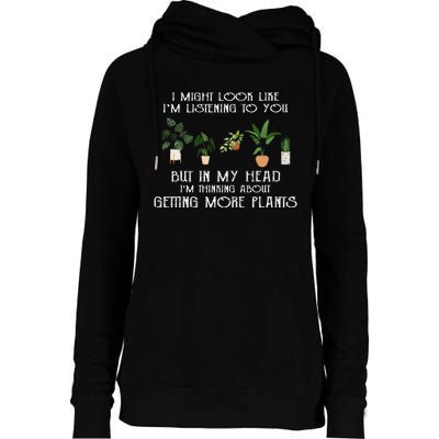 In My Head IM Thinking About Getting More Plants Womens Funnel Neck Pullover Hood