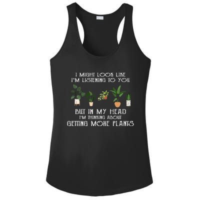 In My Head IM Thinking About Getting More Plants Ladies PosiCharge Competitor Racerback Tank