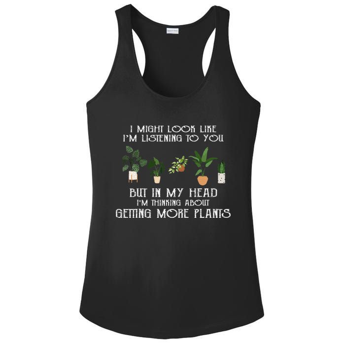 In My Head IM Thinking About Getting More Plants Ladies PosiCharge Competitor Racerback Tank