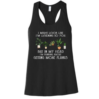 In My Head IM Thinking About Getting More Plants Women's Racerback Tank