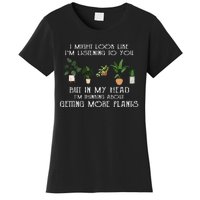 In My Head IM Thinking About Getting More Plants Women's T-Shirt