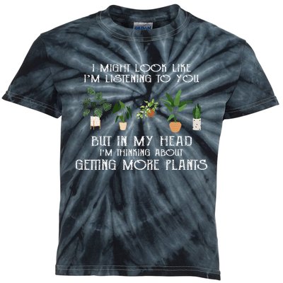 In My Head IM Thinking About Getting More Plants Kids Tie-Dye T-Shirt