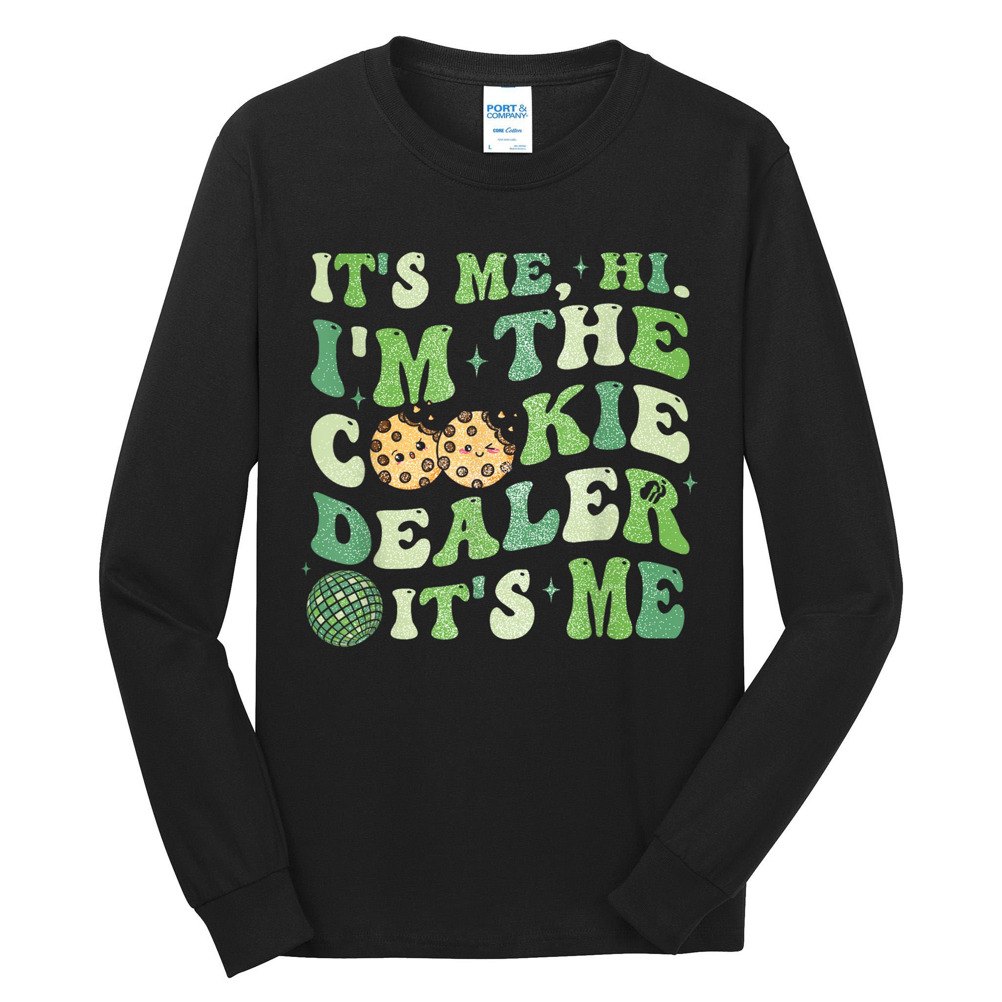 Its Me Hi Im The Cookie Dealer Scout Troop Scouting Tall Long Sleeve T-Shirt