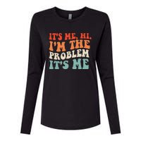 Its Me Hi Im The Problem Womens Cotton Relaxed Long Sleeve T-Shirt