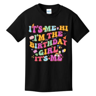 Its Me Hi Im The Birthday Its Me Birthday Party  Kids T-Shirt