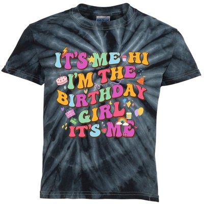 Its Me Hi Im The Birthday Its Me Birthday Party  Kids Tie-Dye T-Shirt