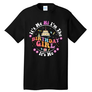 ItS Me Hi IM The Birthday Girl ItS Me Cute Birthday Party Tall T-Shirt