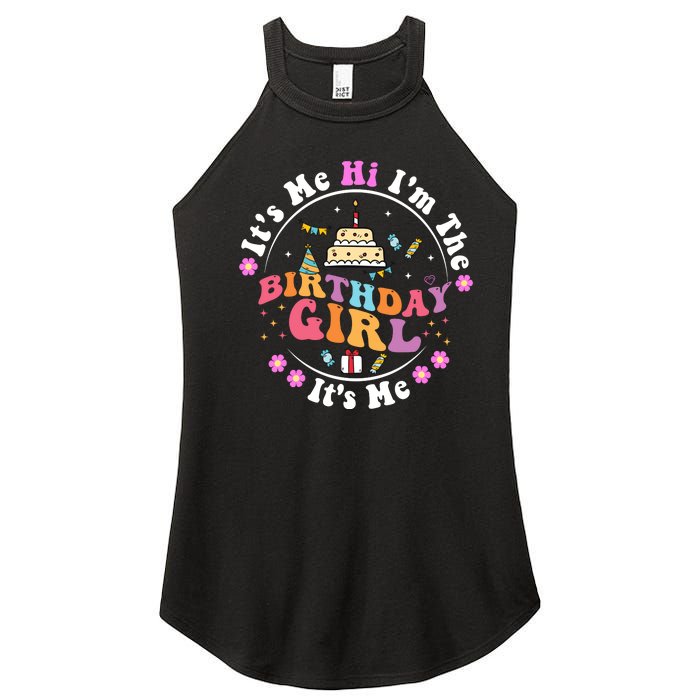 ItS Me Hi IM The Birthday Girl ItS Me Cute Birthday Party Women's Perfect Tri Rocker Tank