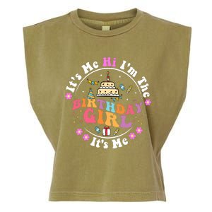 ItS Me Hi IM The Birthday Girl ItS Me Cute Birthday Party Garment-Dyed Women's Muscle Tee