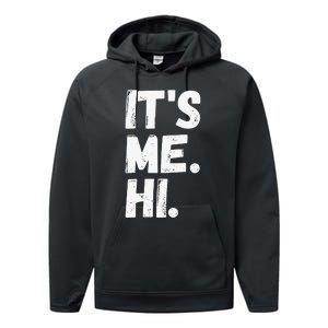 It's Me, Hi, I'm The Problem Performance Fleece Hoodie