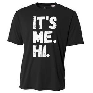 It's Me, Hi, I'm The Problem Cooling Performance Crew T-Shirt