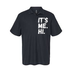 It's Me, Hi, I'm The Problem Softstyle Adult Sport Polo