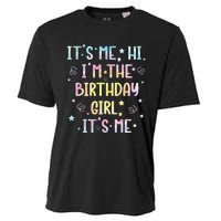 ItS Me Hi IM The Birthday Girl ItS Me Cooling Performance Crew T-Shirt