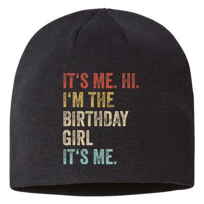 Its Me Hi Im The Birthday Girl Its Me Sustainable Beanie