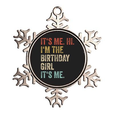 Its Me Hi Im The Birthday Girl Its Me Metallic Star Ornament