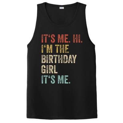 Its Me Hi Im The Birthday Girl Its Me PosiCharge Competitor Tank