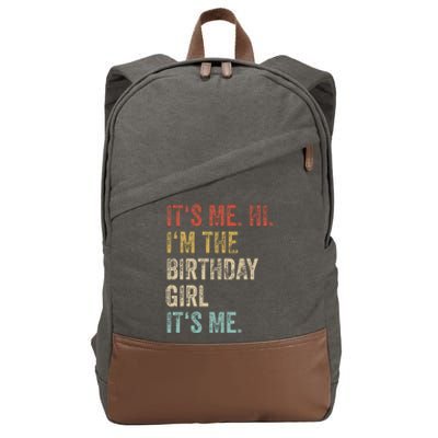 Its Me Hi Im The Birthday Girl Its Me Cotton Canvas Backpack