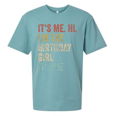 Its Me Hi Im The Birthday Girl Its Me Sueded Cloud Jersey T-Shirt