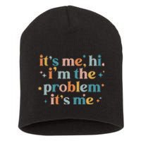 It's Me, Hi, I'm The Problem It's Me Groovy Funny Vintage Short Acrylic Beanie