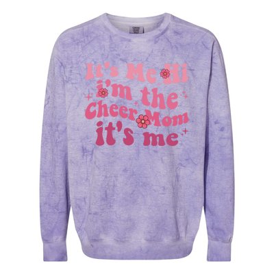 ItS Me Hi IM The Cheer Mom ItS Me Happy Mothers Day Cheer Gift Colorblast Crewneck Sweatshirt