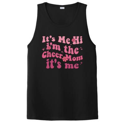 ItS Me Hi IM The Cheer Mom ItS Me Happy Mothers Day Cheer Gift PosiCharge Competitor Tank