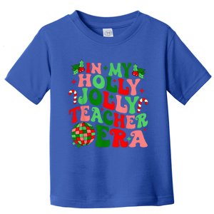 In My Holly Xmas Jolly Teacher Era Teacher Vibes Christmas Toddler T-Shirt