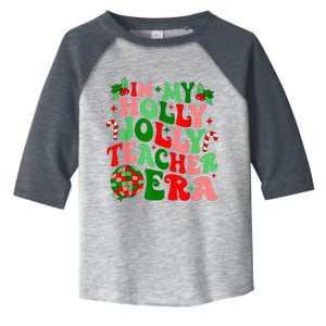 In My Holly Xmas Jolly Teacher Era Teacher Vibes Christmas Toddler Fine Jersey T-Shirt