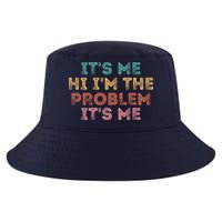 Its Me Hi I'm The Problem Its Me Pullover Cool Comfort Performance Bucket Hat