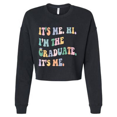 ItS Me Hi IM The Graduate ItS Me Class Of 2024 Senior Mom Cropped Pullover Crew